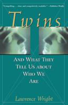 Twins : And What They Tell Us about Who We Are