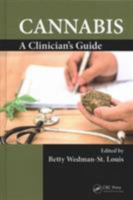 Cannabis : A Clinician's Guide