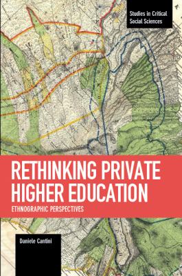 Rethinking Private Higher Education : Ethnographic Perspectives