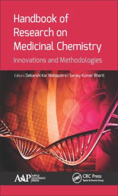Handbook of Research on Medicinal Chemistry : Innovations and Methodologies