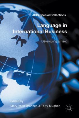 Language in International Business : Developing a Field