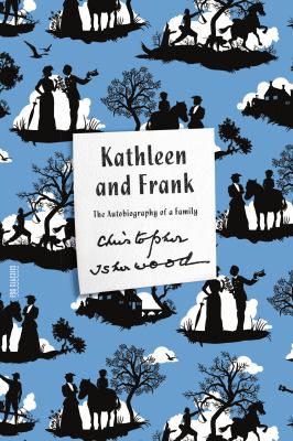 Kathleen and Frank : The Autobiography of a Family