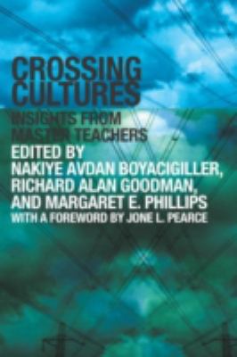 Crossing Cultures : Insights from Master Teachers