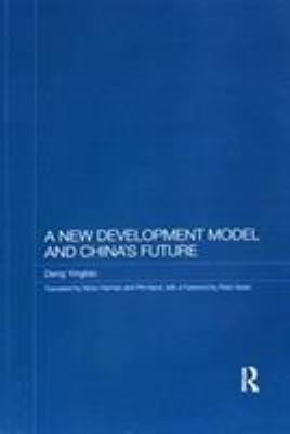 A New Development Model and China's Future