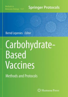 Carbohydrate-Based Vaccines : Methods and Protocols