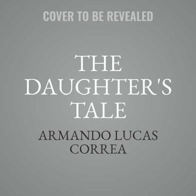 The Daughter's Tale : A Novel