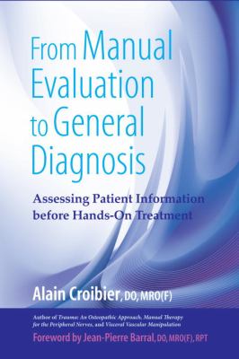From Manual Evaluation to General Diagnosis : Assessing Patient Information Before Hands-On Treatment