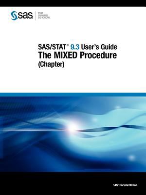 SAS/STAT 9. 3 User's Guide : The MIXED Procedure (Chapter)