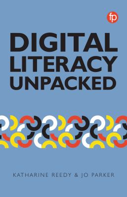Digital Literacy Unpacked