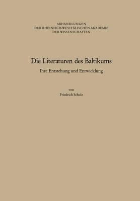 Die Literaturen des Baltikums : Ihre Entstehung und Entwicklung