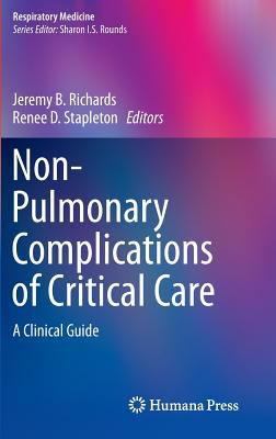 Non-Pulmonary Complications of Critical Care : A Clinical Guide