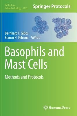Basophils and Mast Cells : Methods and Protocols