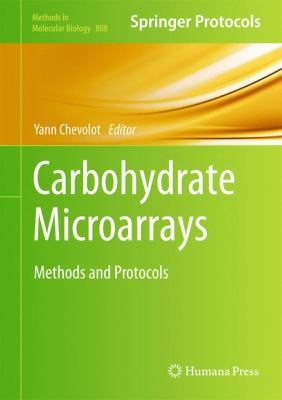 Carbohydrate Microarrays : Methods and Protocols