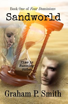 Sandworld : Book One of Four Dominions