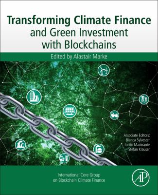 Transforming Climate Finance and Green Investment with Blockchains