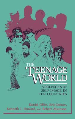 The Teenage World : Adolescents' Self-Image in Ten Countries