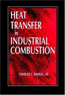 Heat Transfer in Industrial Combustion
