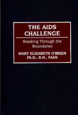 The AIDS Challenge : Breaking Through the Boundaries