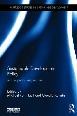 Sustainable Development Policy : A European Perspective