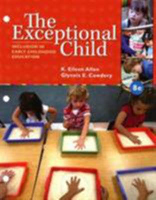 The Exceptional Child : Inclusion in Early Childhood Education