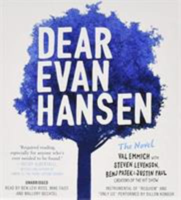 Dear Evan Hansen: the Novel