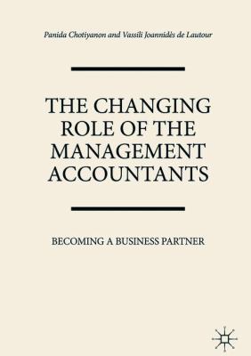 The Changing Role of the Management Accountants : Becoming a Business Partner