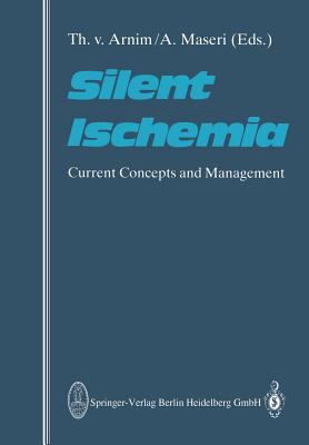 Silent Ischemia : Current Concepts and Management