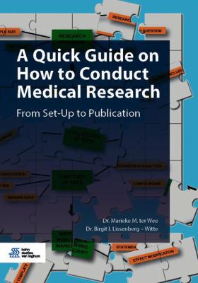 A Quick Guide on How to Conduct Medical Research : From Set-Up to Publication