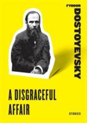 A Disgraceful Affair : Stories