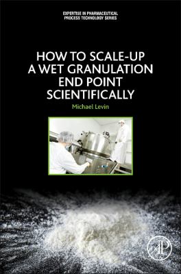 How to Scale up a Wet Granulation End Point Scientifically