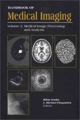 Medical Image Processing and Analysis