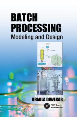 Batch Processing : Modeling and Design