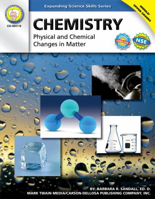 Chemistry : Physical and Chemical Changes in Matter