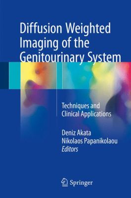 Diffusion Weighted Imaging of the Genitourinary System : Techniques and Clinical Applications