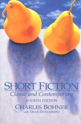 Short Fiction : Classic and Contemporary
