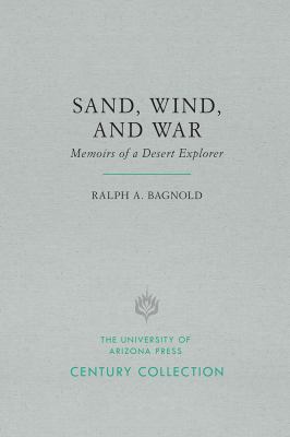 Sand, Wind, and War : Memoirs of a Desert Explorer