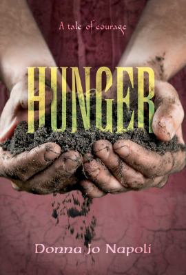 Hunger : A Tale of Courage