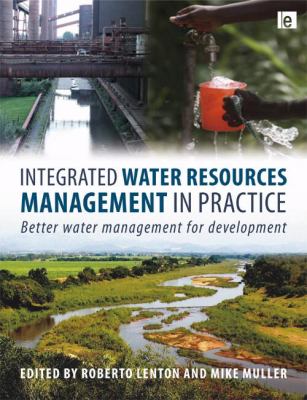 Integrated Water Resources Management in Practice : Better Water Management for Development