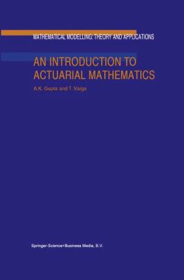 An Introduction to Actuarial Mathematics