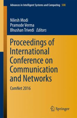Proceedings of International Conference on Communication and Networks : Comnet 2016