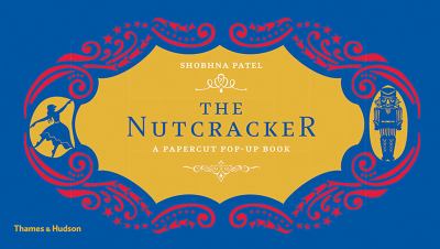 The Nutcracker : A Papercut Pop-Up Book