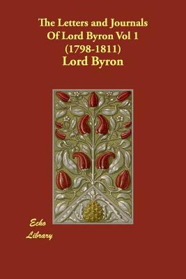 The Letters and Journals of Lord Byron