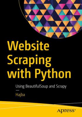 Website Scraping with Python : Using BeautifulSoup and Scrapy