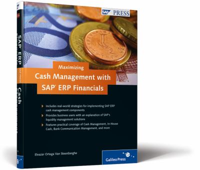 Maximizing Cash Management with SAP ERP Financials