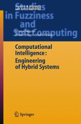 Computational Intelligence : Engineering of Hybrid Systems