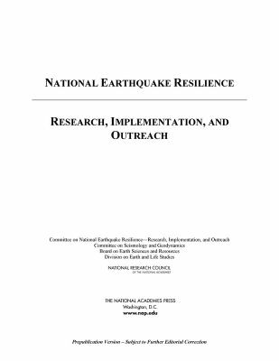 National Earthquake Resilience : Research, Implementation, and Outreach
