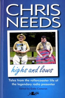 Chris Needs - Highs and Lows