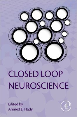 Closed Loop Neuroscience