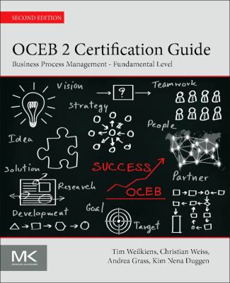 OCEB 2 Certification Guide : Business Process Management - Fundamental Level