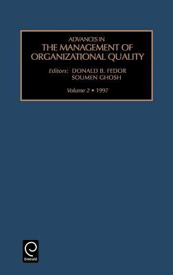 Advances in the Management of Organizational Quality